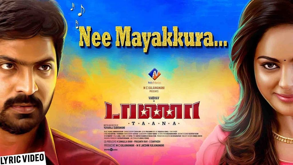 Nee Mayakkura Song Lyrics In English – Taana Tamil
